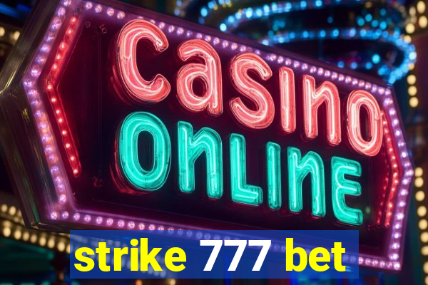 strike 777 bet